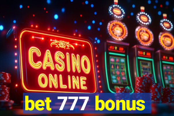 bet 777 bonus